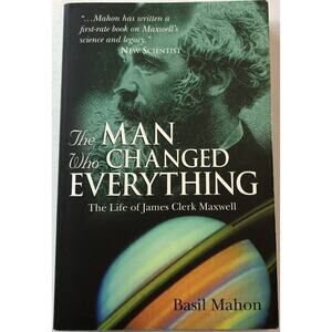 The Man Who Changed Everything: The Life of James C... by Mahon, Basil Paperback